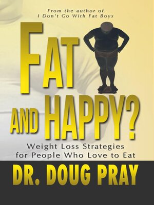 cover image of Fat And Happy?